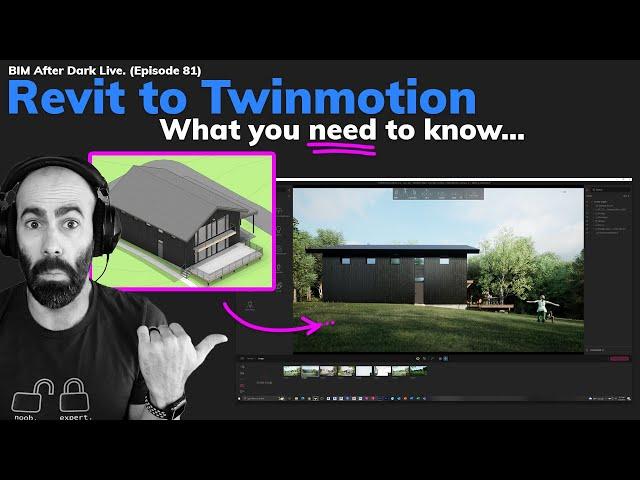 From Revit to Twinmotion - What You *NEED* to Know.