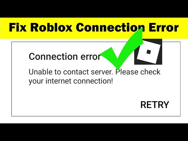 How to Fix Roblox Unable To Contact Server Please Check Your Internet Connection Error Android Phone