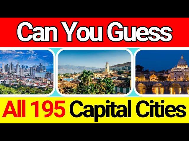 Guess all 195 Capital Cities of the World - Ultimate General Knowledge 