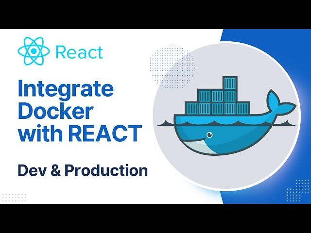 Setup Docker with React for Development & Production | Multi Stage Docker File & more