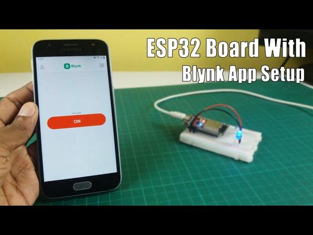 How to set up the new Blynk app with an ESP32 board | ESP32 projects