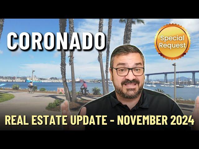 San Diego Real Estate Update - Coronado - November 2024