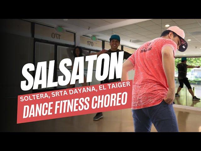 SALSATON Energetic Dance Fitness Routine. Soltera, El Taiger & Srta Dayana #latinmix #danceworkout