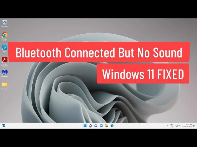 Bluetooth Connected But No Sound Windows 11 FIXED