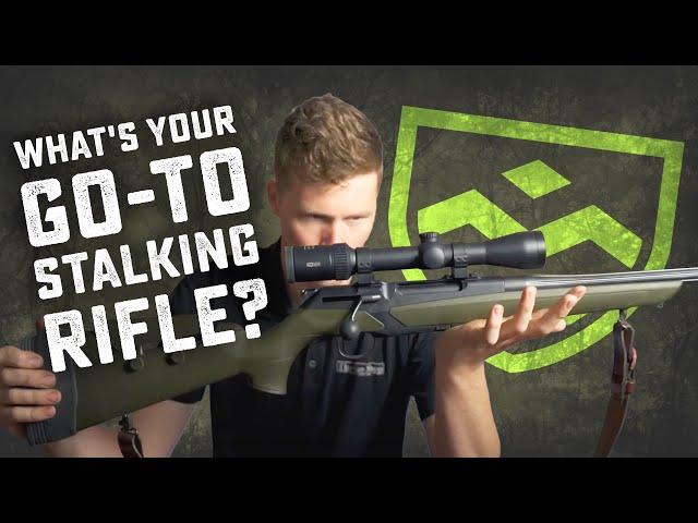 What's your go-to stalking rifle?