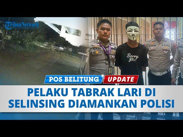  Pelaku Tabrak Lari di Selinsing Belitung Timur Diserahkan Keluarganya ke Pihak Kepolisian