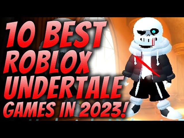 Top 10 Best Roblox Undertale games to play in 2023