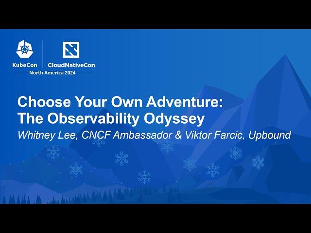 Choose Your Own Adventure: The Observability Odyssey - Whitney Lee & Viktor Farcic