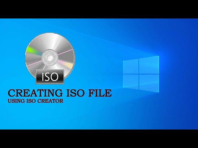 How to Create ISO file using simple tool ISO creator.