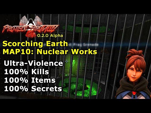 Project Brutality ► DOOM 2 ► Scorching Earth ► MAP10: Nuclear Works ► UV 100%