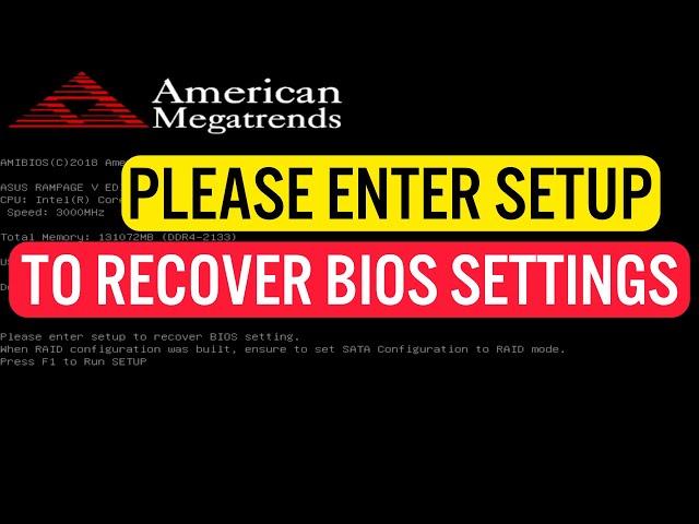 How to Fix Please enter setup to recover BIOS settings