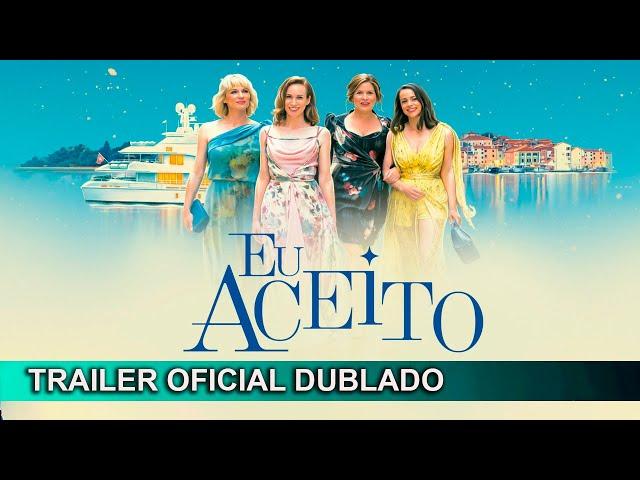 Eu Aceito 2021 Trailer Oficial Dublado