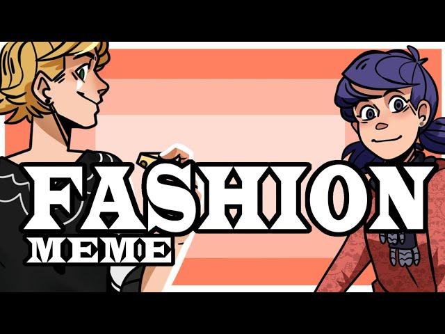 FASHION (MEME)_ Miraculous Ladybug