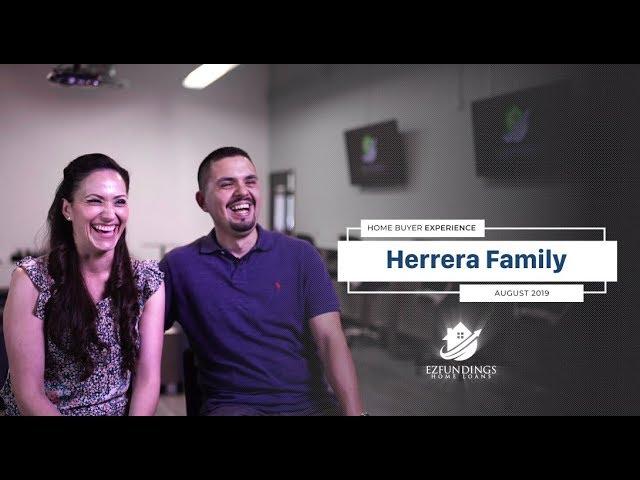 The Herrera Experience - Matt Ahlmann & Norma Covarrubias | EZ Fundings Home Loans