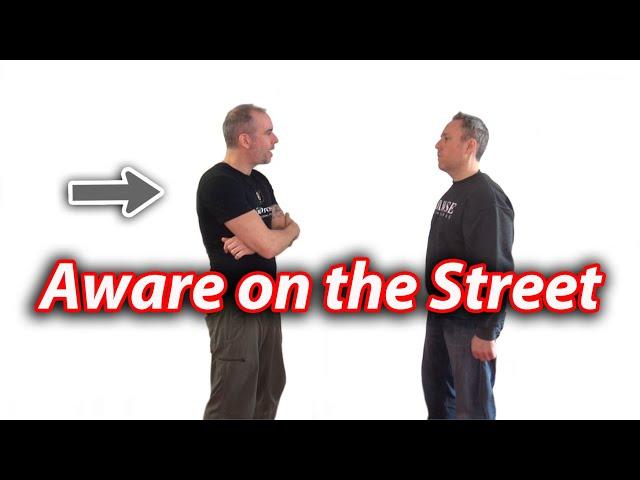 How to Stay Aware on the Street