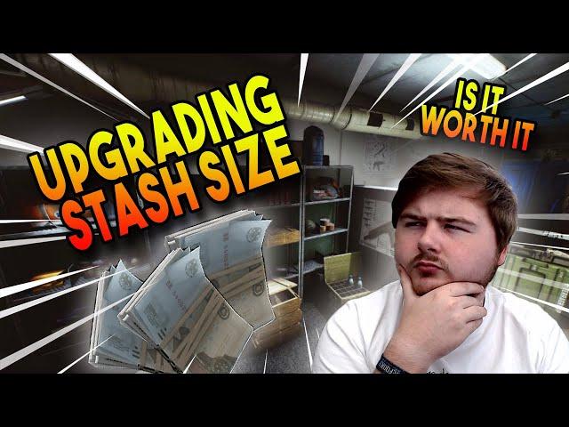 Upgrading stash is it worth ? - Escape from tarkov