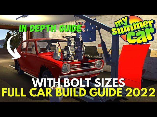 My Summer Car - FULL Car Build Guide 2022! - [FULL TUTORIAL] (Timestamps Included)