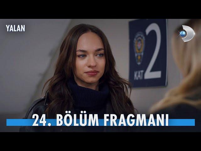 Yalan 24. Bölüm Fragmanı @YalanKanalD