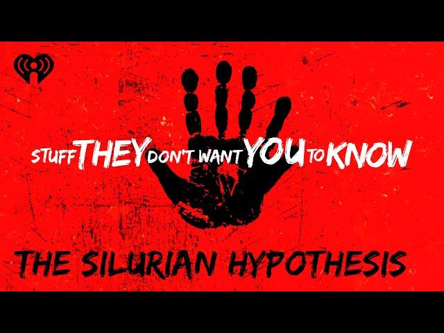 The Silurian Hypothesis | STUFF THEY DON'T WANT YOU TO KNOW