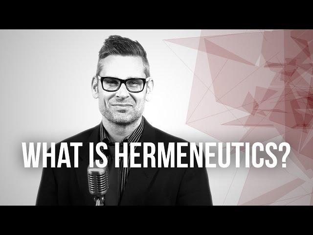 653. What Is Hermeneutics?