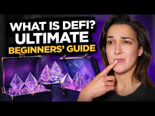 What is DeFi in Crypto?  Decentralized Finance Explained!  (Ultimate Beginners’ Guide on DeFi)