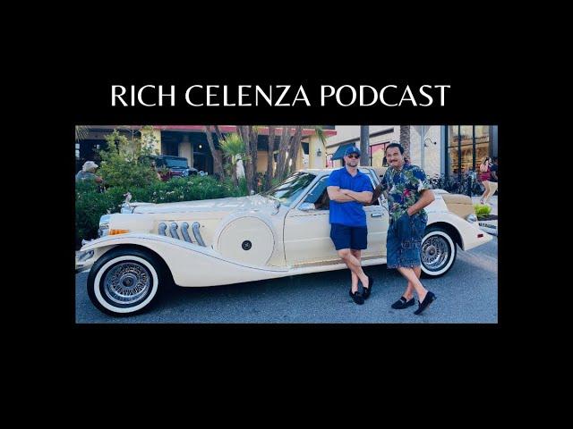 Design Your Lifestyle!!! | Ep. 366 - RICH CELENZA Podcast!