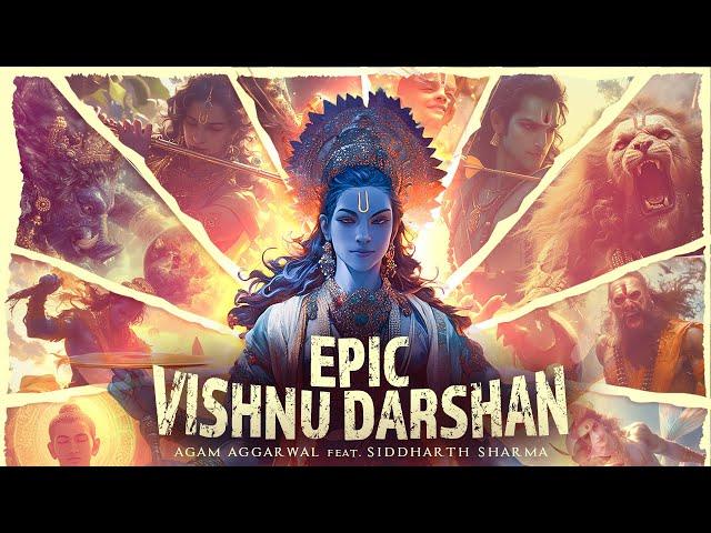 Epic Vishnu Darshan | Agam Aggarwal ft. Siddharth| Rap Song|Vishnu Stuti Dashavtar|Jai Jagadish Hare