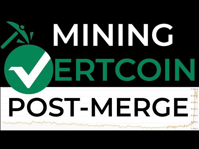 Mining Vertcoin Post-Merge