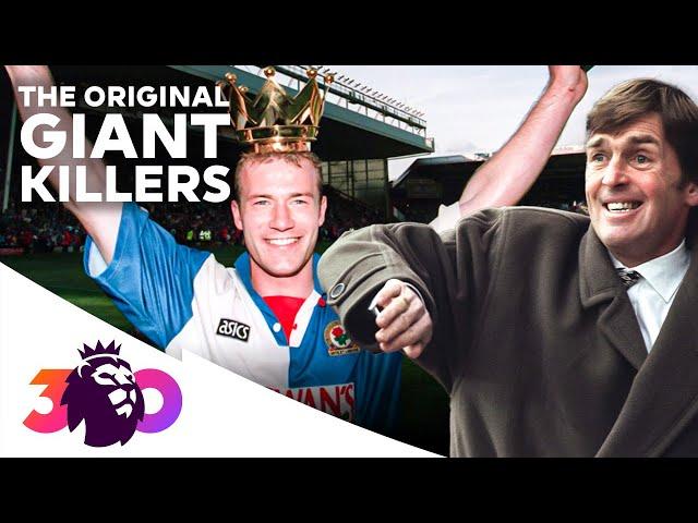 How Blackburn Rovers SHOCKED the Premier League | Greatest Premier League Stories