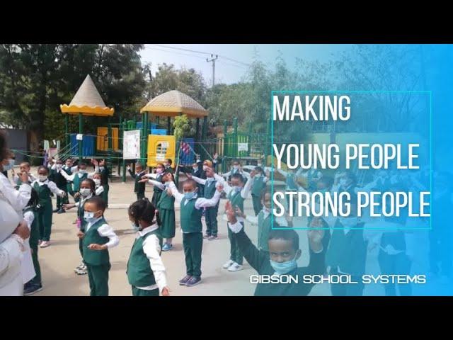 Gibson School Systems  -  Making Young People Strong People