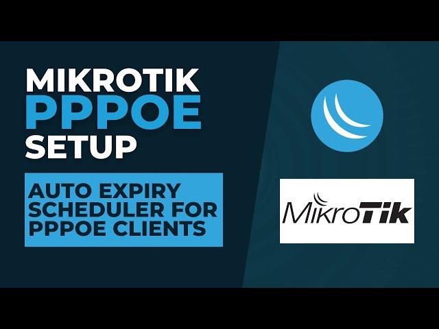 Mikrotik PPPoE Setup - Auto Expiry Scheduler for PPPoE Clients | Mikrotik Configuration Tutorial