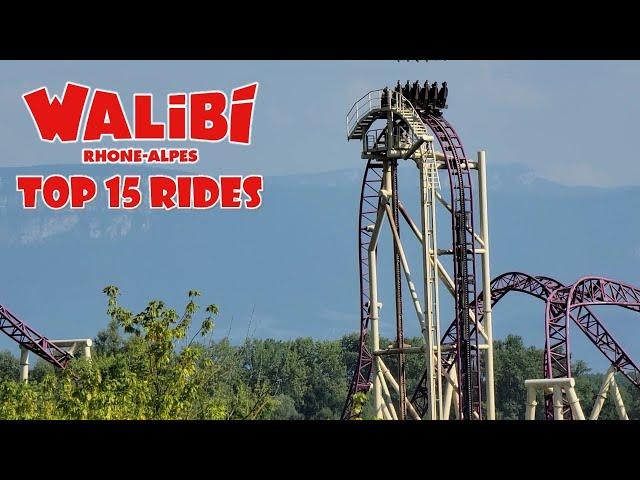 Top 15 Rides at Walibi Rhone-Alpes | Amazing Top 3 Coasters