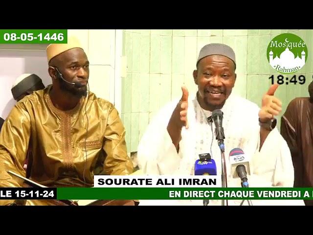 Imam Mahi Ouattara Tafsir de la sourate Al_Imran du 15 novembre 2024