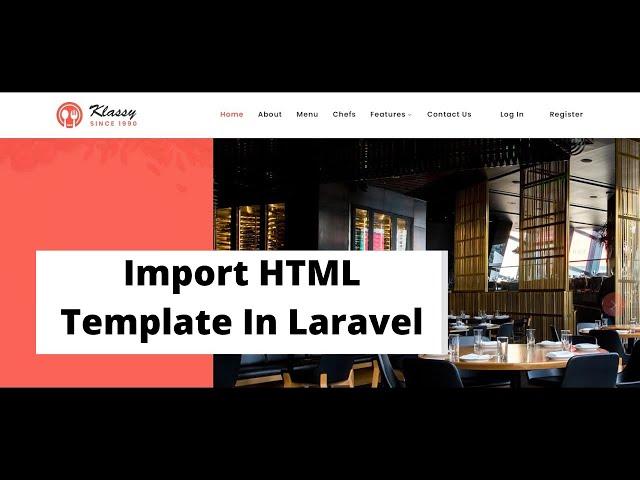 #2 Import Html Template in Laravel Project | Laravel Restaurant Management System Project Tutorial