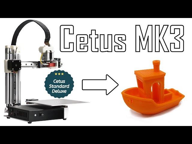 I got a 3D Printer | Cetus MK3 Standard Deluxe | MakerMan