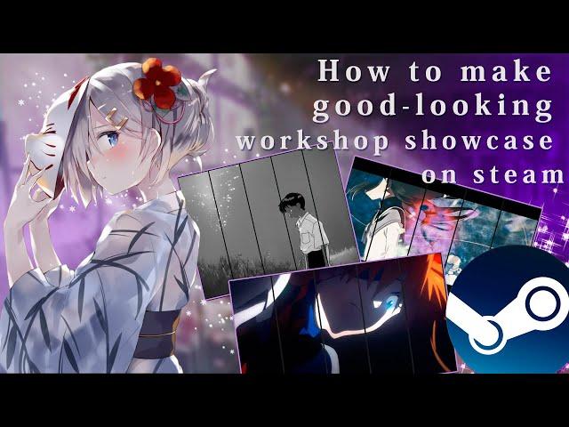 How to make animated workshop showcase on steam (2022)