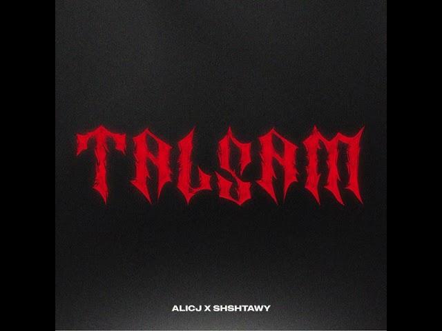 Ali Cj - Talsam طلسم Ft. Shshtawy (Original Audio)