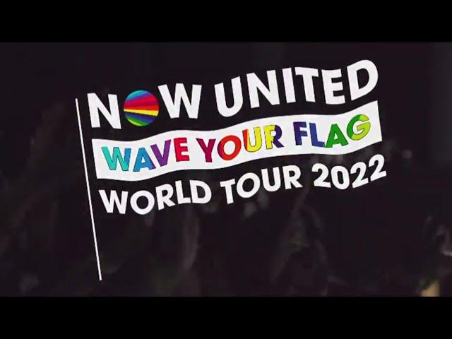 Now United Wave Your Flag World Tour 2022