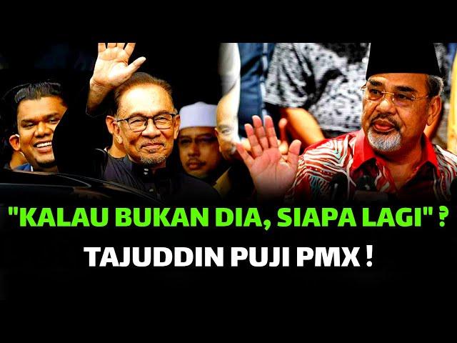 "KALAU BUKAN DIA, SIAPA LAGI" ? TAJUDDIN RAHMAN PUJI PMX !