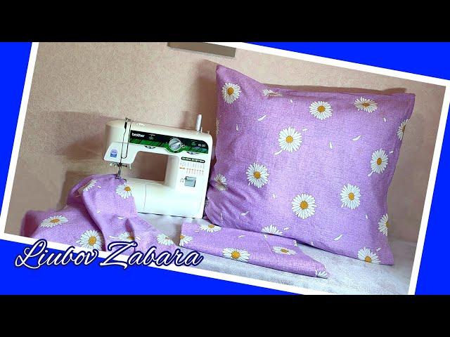 Sew a PILLOWCASE.  CORRECT the most correct ways.  How to calculate fabric