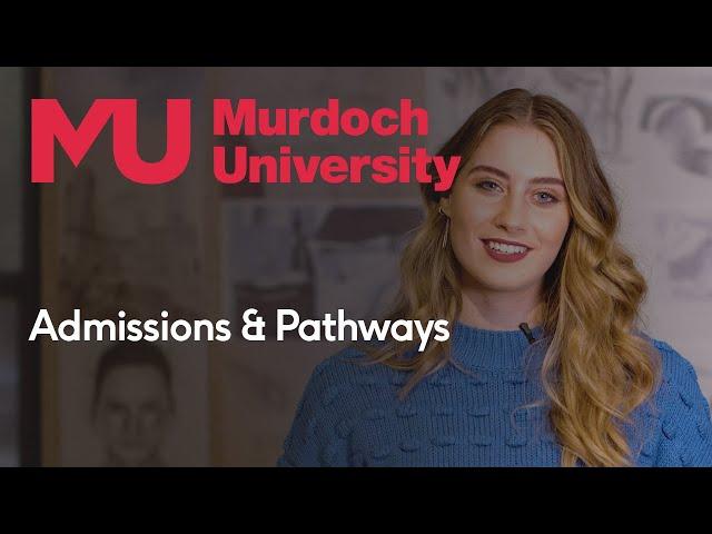 Admissions & Pathways into Murdoch University