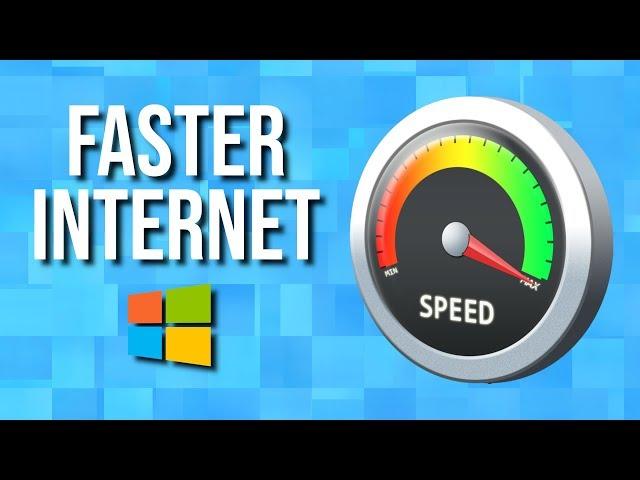 How to Increase Your Internet Speed on Windows 10 (Best Settings)