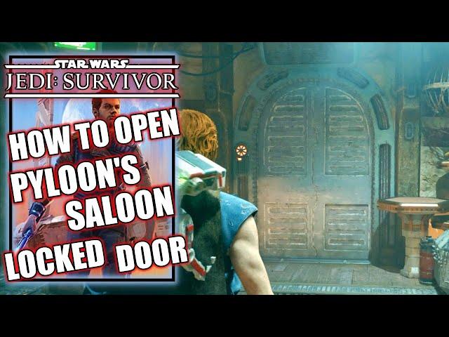 Jedi Survivor - How to Open the Locked Door in Pyloon's Saloon