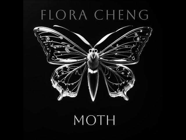 Flora Cheng - MOTH, Movements I &II