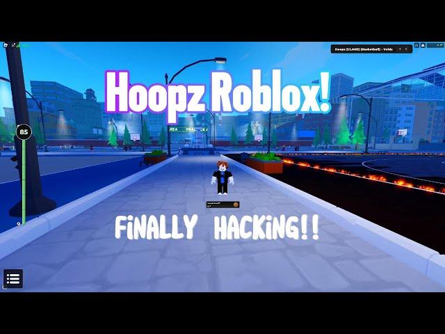 Hoopz Roblox! (I Finally Hack??)