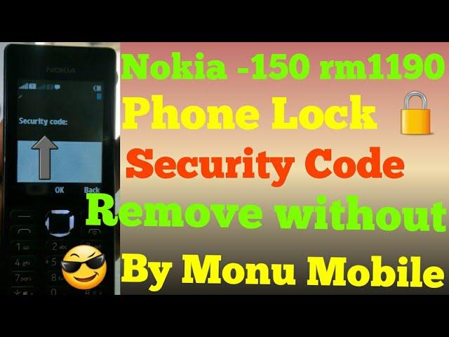 Nokia 150 rm-1190 phone lock Security Code Remove Without box By Monu Mobile 