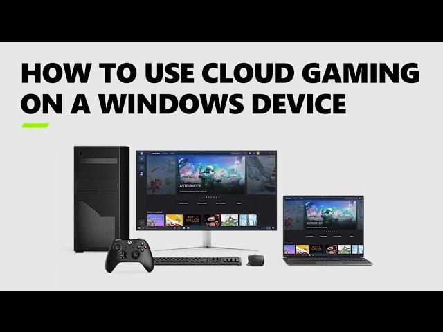 How to Use Xbox Cloud Gaming on Windows