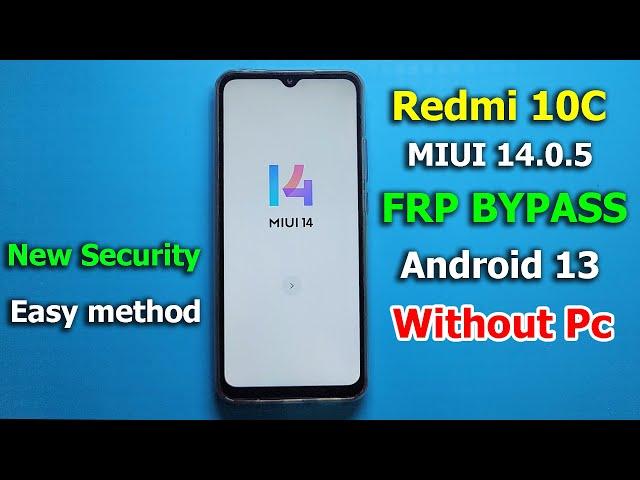 Redmi 10c Miui 14.0.5 Frp Bypass Android 13 | All Method Not Working Solution | 2024 No Need Pc |