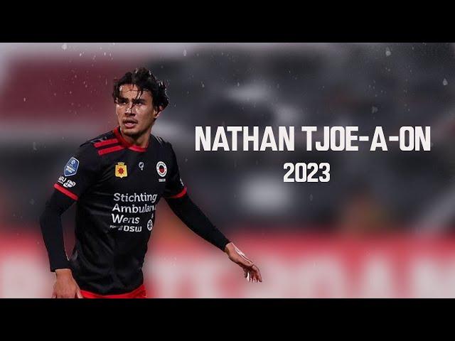 Nathan Tjoe-A-On New 2023 Skills