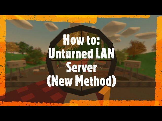 [EASY] How to play Unturned with friends in 5 minutes! (New method for 2021) [3.20.13.0+]